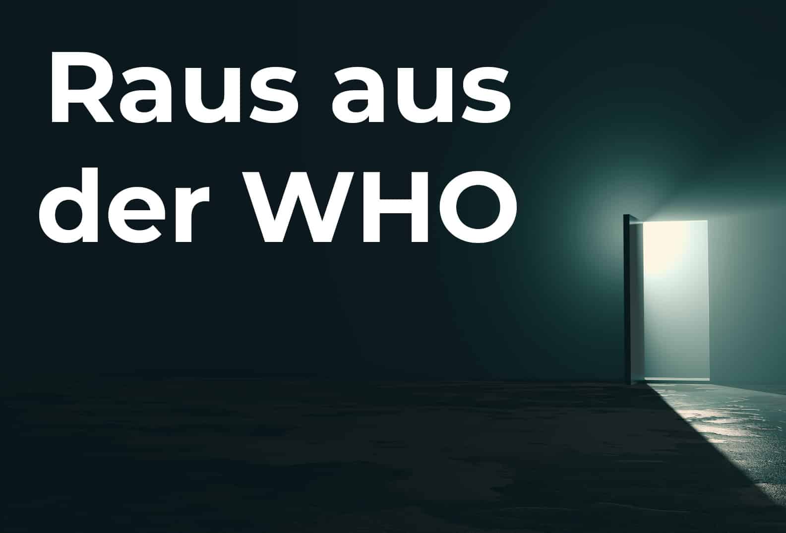 Volksbegehren: Raus aus der WHO