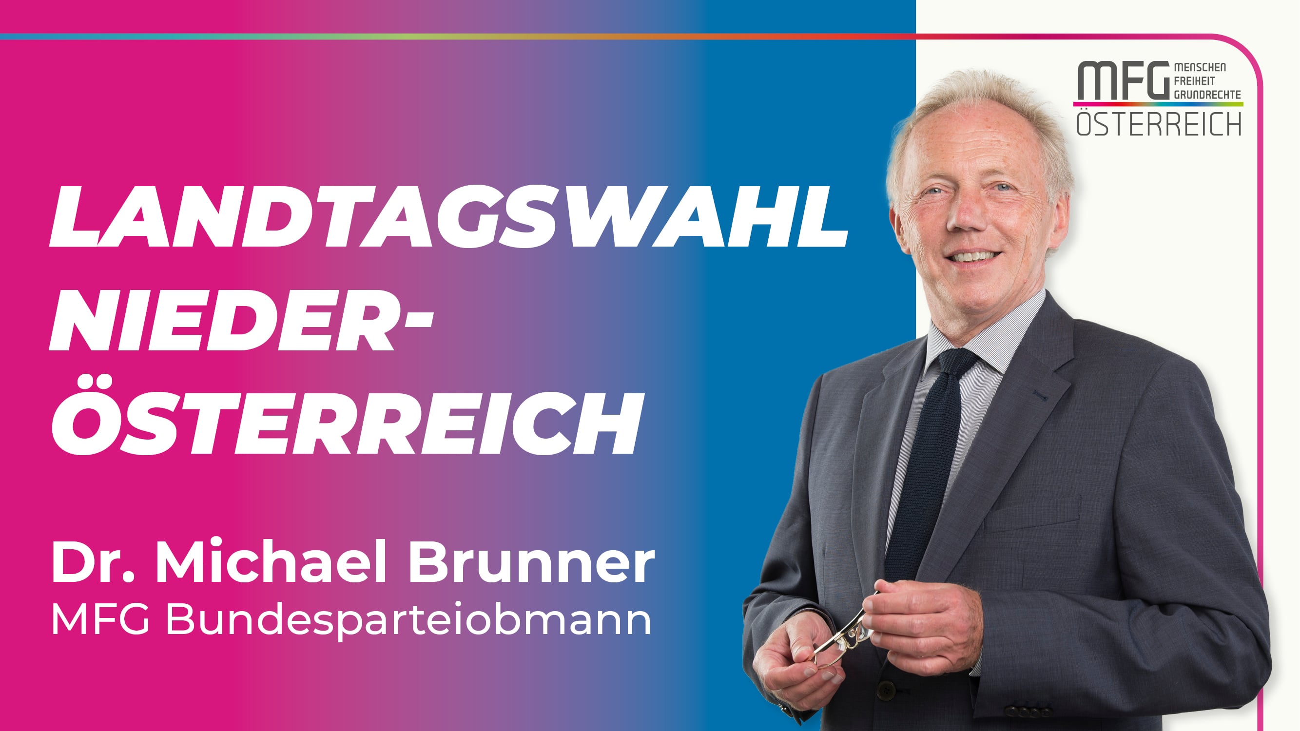 Dr. Michael Brunner zur Landtagswahl Niederösterreich