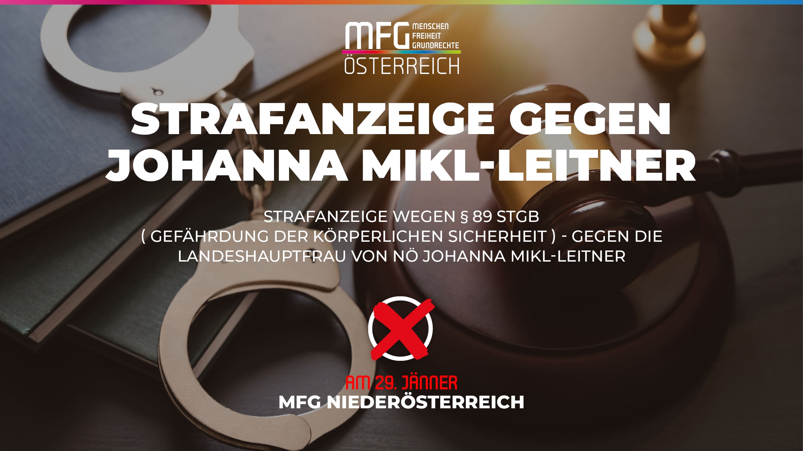 Strafanzeige gemäß §89 StGB gegen die Landeshauptfrau von NÖ Johanna Mikl-Leitner
