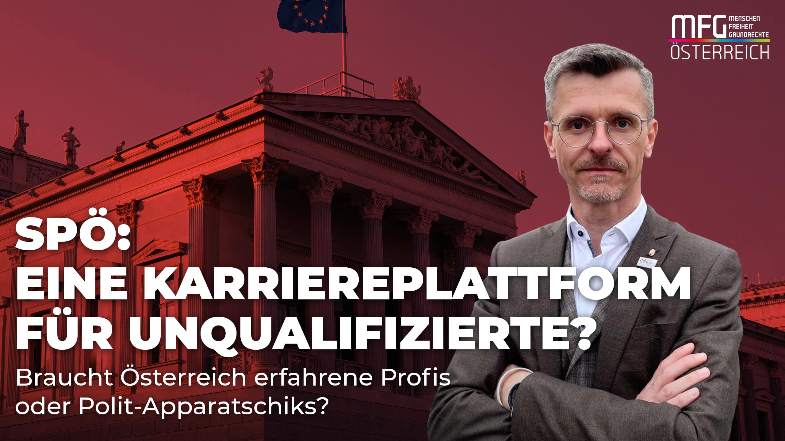 Österreich braucht keine Amateure und Apparatschiks, sondern Profis mit Lebens- und Berufserfahrung