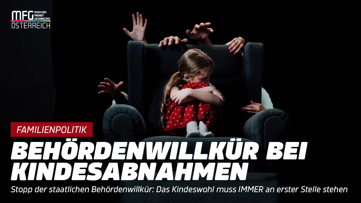 Stopp der staatlichen Behörden- Willkür: Das Kindeswohl muss  IMMER an erster Stelle stehen