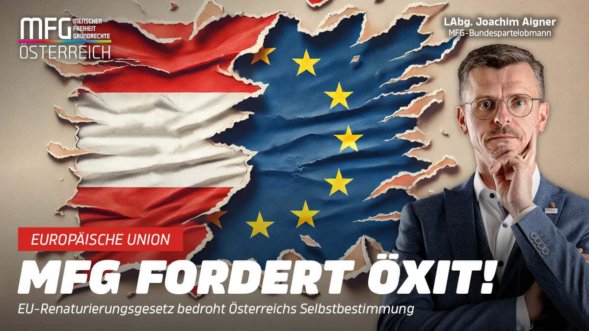 Renaturierungsgesetz nimmt Selbstbestimmungsrechte und schadet Österreich nachhaltig