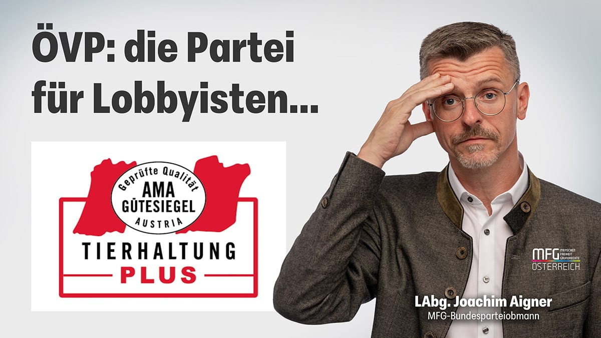 MFG rechnet ab: Schluss mit ÖVP-Klientelpolitik und EU-Diktat