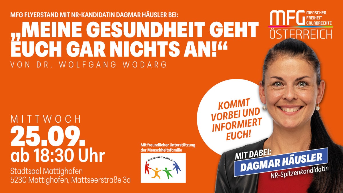 MFG Flyerstand mit dabei – Veranstaltung Menschheitsfamilie Dr. Wodarg Mattighofen