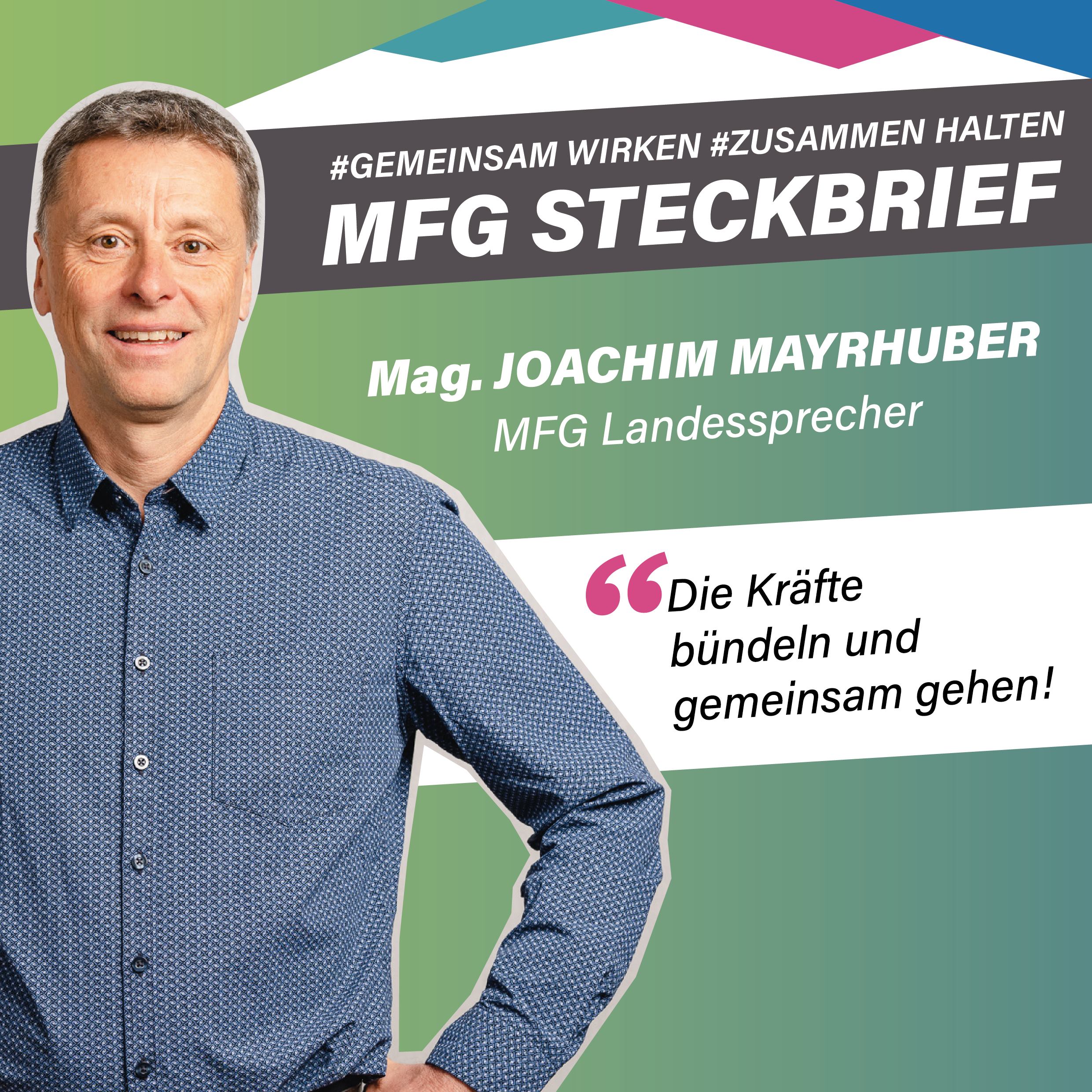 MFG TEAM SALZBURG STELLT SICH VOR!  Landessprecher Joachim Mayrhuber
